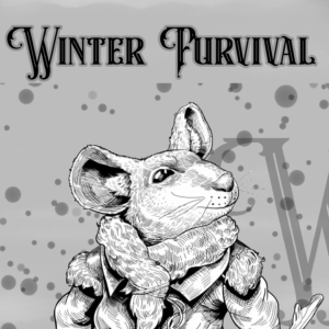 Winter Furvival.